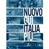 LE MONNIER Nuovo Qui Italia più. Corso di lingua italiana per stranieri. Quaderno per lo studente