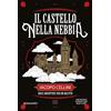 Newton Compton Editori Il castello nella nebbia