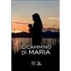 Il cammino di Maria