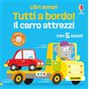 Usborne Libri sonori Tutti a bordo! - Il carro attrezzi