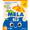 GIUNTI SCUOLA La mela blu. Quaderno per le vacanze (Vol. 4)