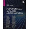 Elsevier Psichiatria forense, criminologia ed etica psichiatrica