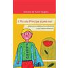 CREATESPACE Il Piccolo Principe siamo noi: Adattamento teatrale per la scuola primaria: Volume 1