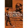 Feltrinelli La caduta. Cronache dalla fine del fascismo