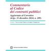 Edizioni Scientifiche Italiane Commentario al codice dei contratti pubblici