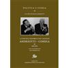 Edizioni di Storia e Letteratura La crisi della Repubblica nel carteggio Andreotti-Cossiga. 1991-1992. In appendice le lettere 1992-2010 (Vol. 3)