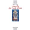 SPIRITUALITÀ ORIENTALE La perla dai molti riflessi. La lettura della Scrittura nei padri siriaci