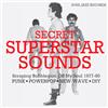 Soul Jazz Records Secret Superstar Sounds - Scraping Bubblegum Off My Soul 1977-80: Punk - Powerpop - New Wave - Diy
