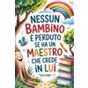 Independently published Regalo Maestro Fine Anno: Quaderno appunti (A5) | scuola dell'infanzia e primaria | Per insegnante di nido, asilo ed elementari