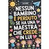 Independently published taccuino maestra: Regalo Maestre fine Anno insegnante Elementare Asilo Infanzia , Quaderno appunti 100 Pagine A5