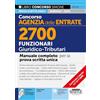 Edizioni Simone Concorso Agenzia delle Entrate. 2700 funzionari giuridico tributari. Manuale. Con espansioni online. Con software per la simulazione della prova