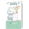 Guess How Much I Love you Biglietto di compleanno per papà
