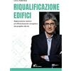 Porfidia Ingegneria srl Riqualificazione edifici: Miglioramento sismico ed efficientamento energetico: dal progetto alla DL