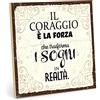 TypeStoff Targa in legno con aforisma - Coraggio - Stile vintage con citazione, adatta come articolo da regalo e decorazione a tema motivazione, sogni e realtà - HS-00813-IT