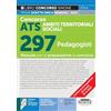 Edizioni Simone Concorso ATS Ambiti Territoriali Sociali - 297 Pedagogisti - Manuale per la preparazione al concorso
