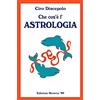 CreateSpace Independent Publishing Platf Che cos'è l'Astrologia
