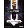 Mage Noir - Espansione - Way of The Time Bender - Strategic Card Battle Game for 2 Players - Board Game for Ages 14 and Up - Versione inglese