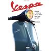 CRESCERE La Vespa. Storia e tecnica di un mito dal 1946 al 2017. Ediz. a colori