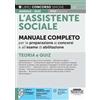 Edizioni Giuridiche Simone L'assistente sociale. Manuale completo per la preparazione ai concorsi e all'esame di abilitazione. Teoria e quiz. Con approfondimenti. Con espansioni semplificate online per chi non ha mai studi...