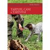 IDEA LIBRI Tartufi, cani e tartufai