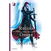 MONDADORI La regina delle ombre. Il trono di ghiaccio