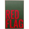 KARE Design Quadro con cornice Red Flag, verde/rosso, stampa scrittura, decorazione casa stile industrial, stile minimalista, 40x60 cm