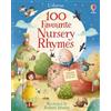 Usborne Publishing Ltd 100 Favourite Nursery Rhymes Felicity Brooks