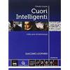 Garzanti Scuola Giacomo Leopardi. Cuori intelligenti. Mille anni di lettueratura.... Claudio Giunta