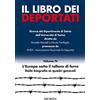 Mursia Il libro dei deportati. L'Europa sotto il tallone di ferro. Dalle biografie ai quadri generali (Vol. 4)