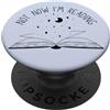 Funny Bookish Book Themed Outfits for Bo Not Now Im Reading - Amante dei libri a tema libro libro divertente PopSockets PopGrip Adesivo