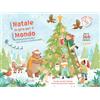 IDEEALI Natale in giro per il mondo. Con adesivi. Ediz. a colori
