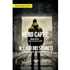 PubMe Giallo in Città - Racconti: Nero Caffè - Il lago dei segreti (Collana Lifebooks - PubMe)