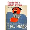 Antiga Edizioni Carte da gioco e cartoleri trevisani Andrea Piovesan