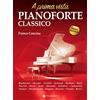 Volonté e Co Pianoforte classico a prima vista. Nuova ediz.