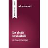Lecturae.it Le città invisibili - Italo Calvino (analisi del libro)