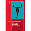 Ventanas Morte per scorpione. Racconti (1953-1988)
