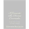 CREATESPACE Il Comento alla Divina Commedia: E gli altri scritti intorno a Dante