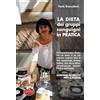Comida Edizioni La dieta dei gruppi sanguigni in pratica. Come superare gli ostacoli iniziali