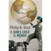 Fanucci E Jones creò il mondo