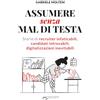 Davide Falletta Editore Assumere senza mal di testa: Storie di recruiter infaticabili, candidati introvabili e digitalizzazioni inevitabili