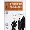 Curci Il pensiero musicale. Corso di teoria e lettura per la formazione musicale di base. Con CD Audio (Vol. 3)