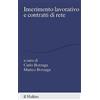 Il Mulino Inserimento lavorativo e contratti di rete