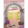 E credici! Testo personale giovanissimi