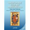 Antifonale Feriale Ambrosiano . Tempo dopo Pentecoste