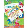 Raffaello Eserciziario di ita + mat pack. Per la scuola primaria (Vol. 3)