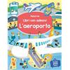 Usborne L'aeroporto. Con adesivi. Ediz. a colori
