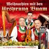 Tyrolis Music (Tyrolis) Weihnachten mit Den Ursprung Buam