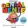De Agostini Genialmente. 48 sfide per scoprire il genio che è in te! Ediz. a colori