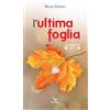 ELLEDICI L'ultima foglia
