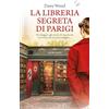 Newton Compton Editori La libreria segreta di Parigi